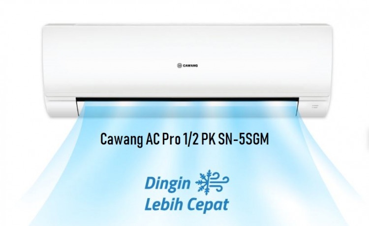 Cawang AC Pro ½ PK SN-5SGM